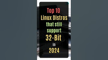 Top 10 Linux Distros That Still Support 32-Bit in 2024!