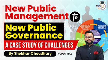 New Public Management vs. New Public Governance | Explained in Public Administration