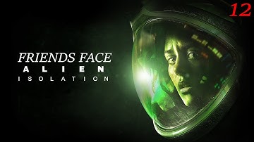 Friends Face Alien Isolation Part 12: Lockers are...Nope never mind.