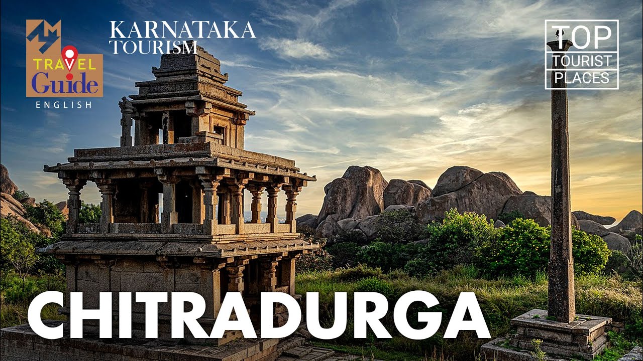 Chitradurga, The Fortress City of Karnataka, Karnataka Tourism