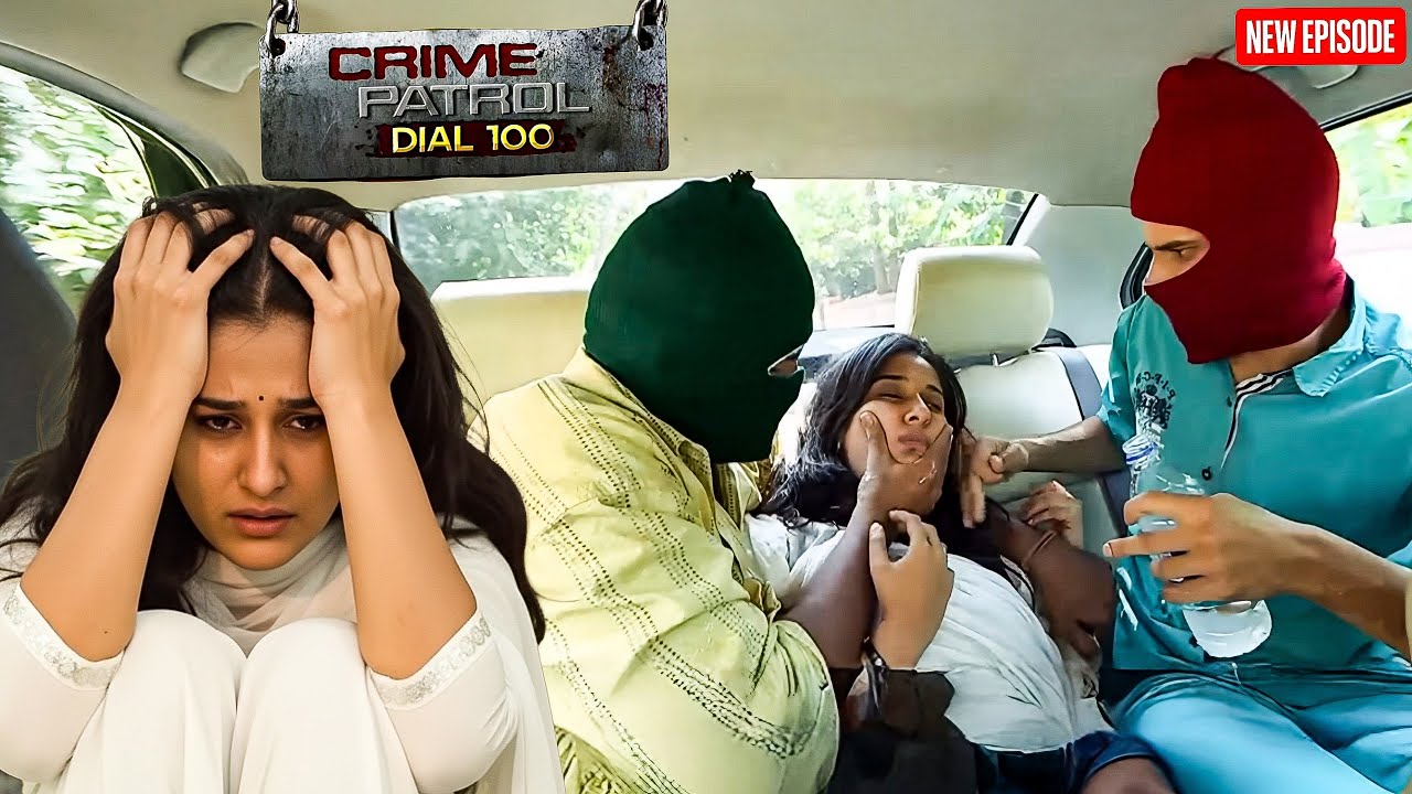 अंजान लड़कों से Lift लेने की लड़की को चुकानी पड़ी बड़ी कीमत ! || Crime Patrol || Latest Episode ||