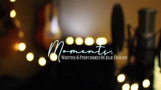 (Virtual Version) Graduation Song  - Moments - Lyric Video - By Julie Durden