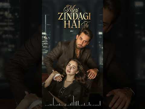 MeriZindagiHaiTu OST OUT NOW Haniaaamir Bilalabbaskhan Asimazhar Ost Shorts