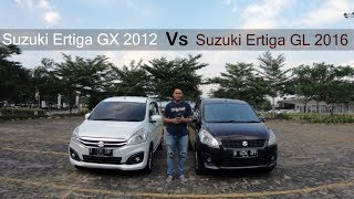 Suzuki Ertiga GL Manual 2016 Vs Ertiga GX Manual 2012