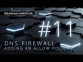 SDS Hands-on #11 - DNS Firewall: adding an allow policy