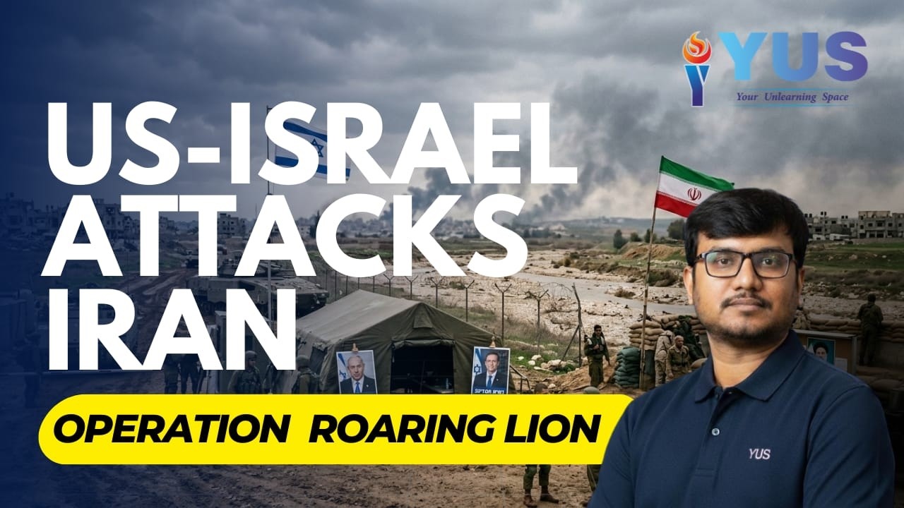 ISRAEL Vs IRAN WAR ? | OPERATION ROARING LION EXPLAINED | YUS IAS | UPSC PRELIMS 2026 | MATHAN SIR