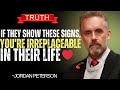 If They Show These Signs,You’re Truly Irreplaceable in Their World|Jordan  Peterson motivation spech