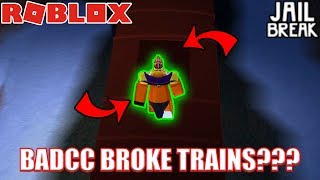 Badcc Broke The Train??? Roblox Jailbreak
