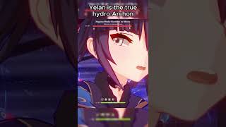 YELAN IS THE TRUE HYDRO ARCHON