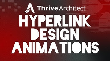 Thrive Themes Tutorial - Architect [Hyperlink Design Animations]