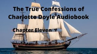 The True Confessions of Charlotte Doyle Audiobook: Chapter Eleven