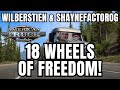18 wheels of freedom  wilberstien  shaynefactorog