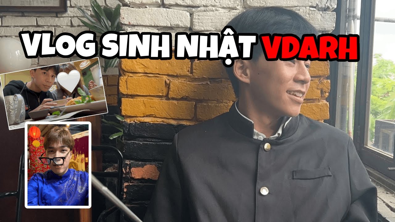Vlog Vdarh #1 | Sinh Nhật Của Vdarh (Lộ Mặt)