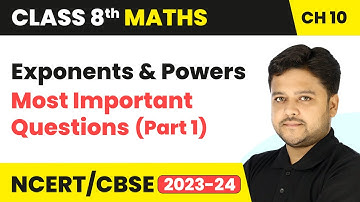 Exponents and Powers - Most Important Questions (Part 1) | Class 8 Maths Chapter 10 | CBSE