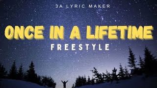 Freestyle  Once In A Lifetime s