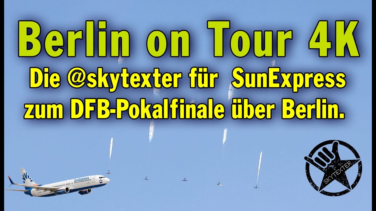Berlin on tour & 4K - Die @skytexter für 