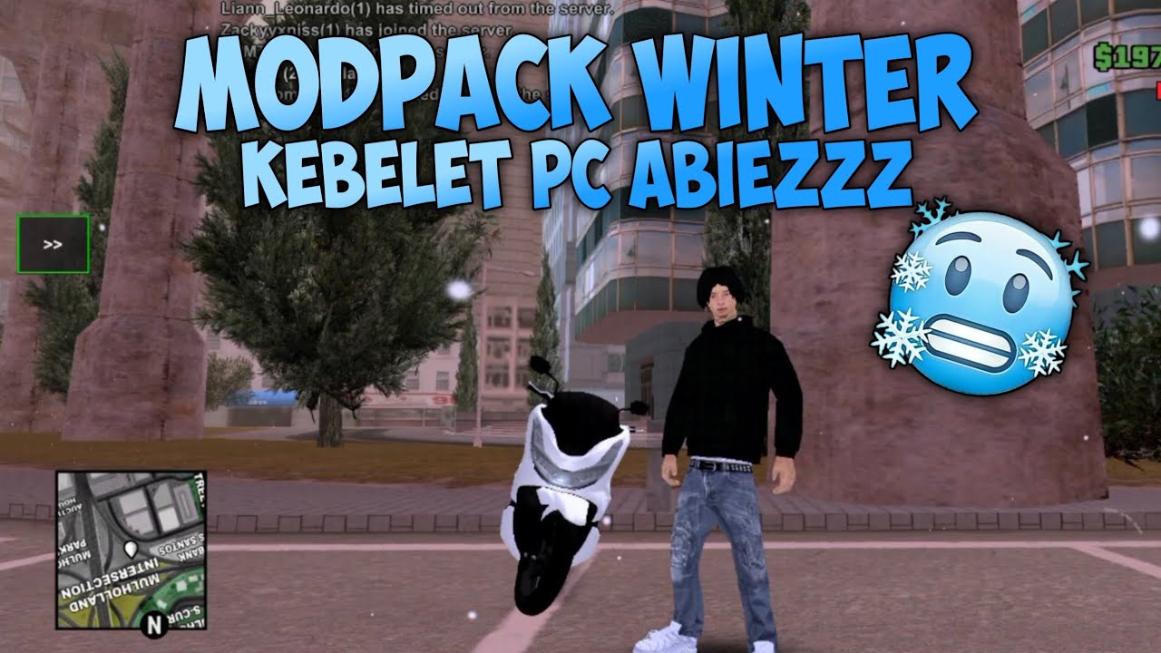MODPACK GTA SAMP ANDROID WINTER STYLE PC RINGAN SUPPORT RAM 2GB ANDROID 11&12 ANTI FC