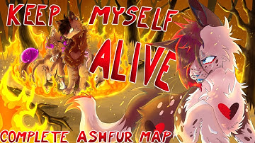 🔥 KEEP MYSELF ALIVE 🔥 // COMPLETE ASHFUR EMO MAP