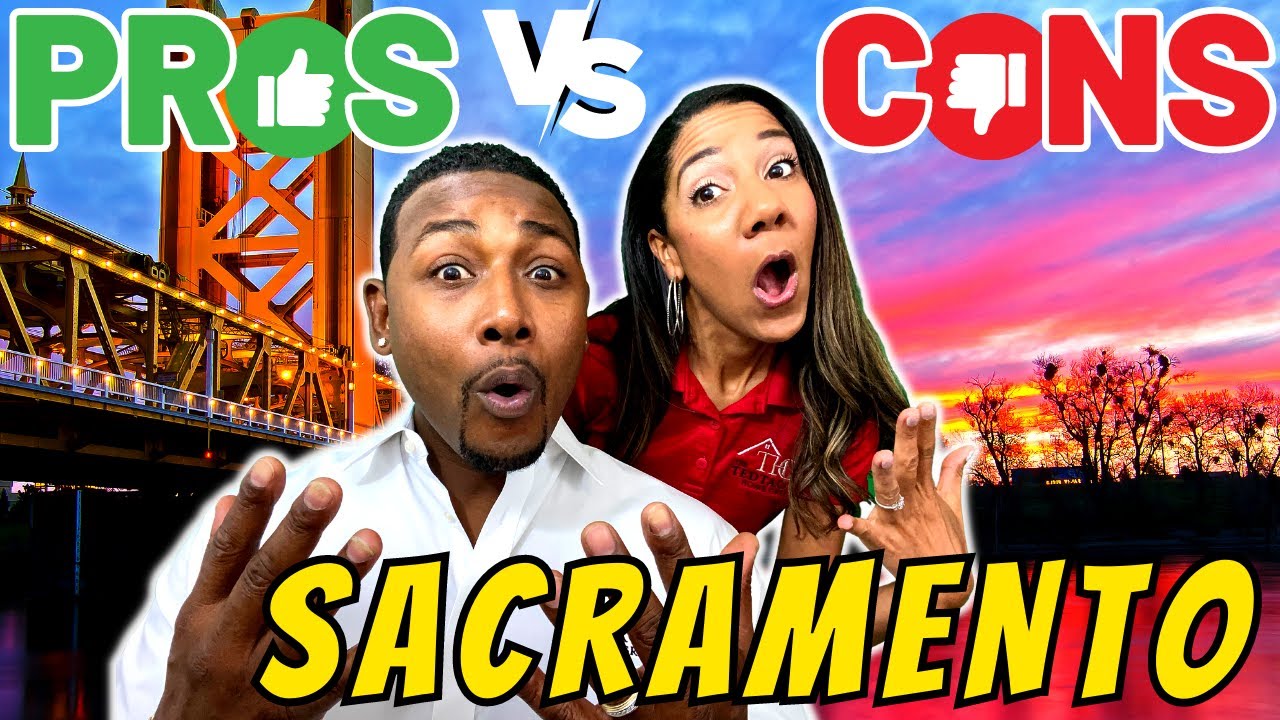 Top 5 PROS AND CONS of Living in SACRAMENTO CA YouTube