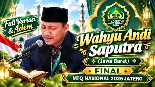 Juara 3 Wahyu Andi Saputra (JABAR) Qira'at Mujawwad Dewasa || MTQ Nasional 2026 di JATENG