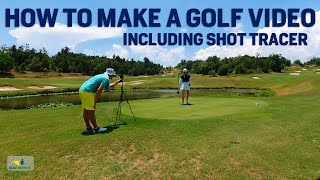 Celebrity How to Make a Golf Video like a Legend - How to Add Shot Tracer to Golf videos Net Worth