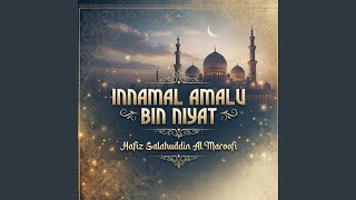 Innamal Amalu Bin Niyat