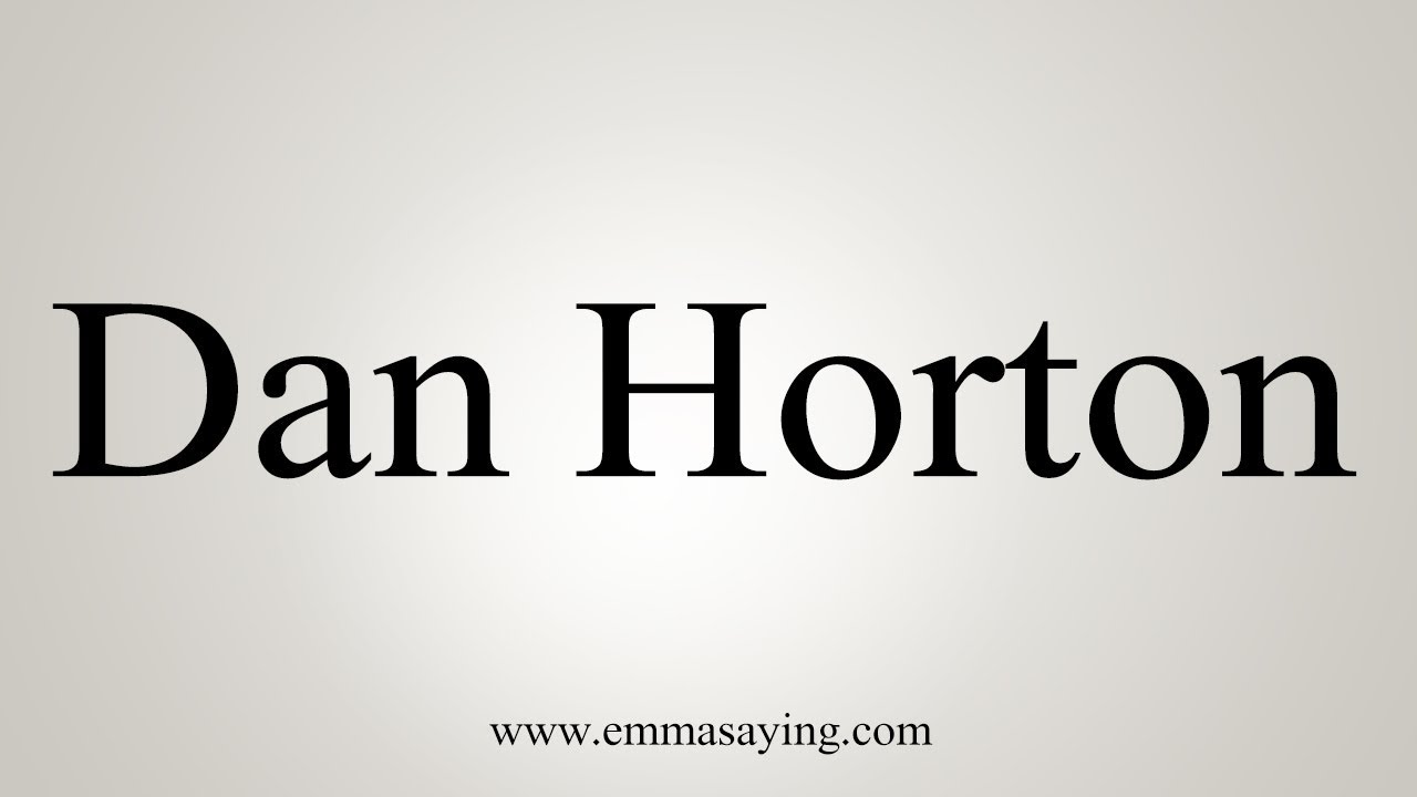 how to say in english jamun How To Pronounce Dan Horton