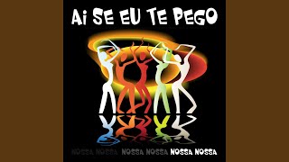 Ai Se Eu Te Pego (Karaoke Version) - Nossa Nossa