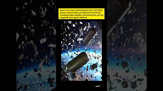 #space is dirty not clean #spacejunk#space#shortsfeed#shorts#nasa#planetearth#spacejunkies