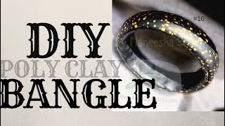 Tutorial - How to Make Polymer Clay Crackle Effect Bangle Bracelet | DIY #10