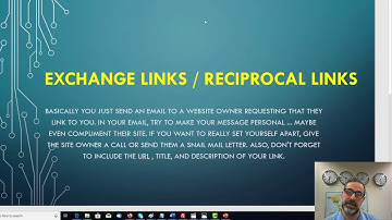Backlinks for SEO # 9 Exchange Link and Reciprocal Links