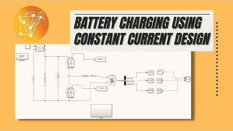 Battery Charging Using Constant Current Design and Simulation in MATLAB/Simulink!-(Part 1)