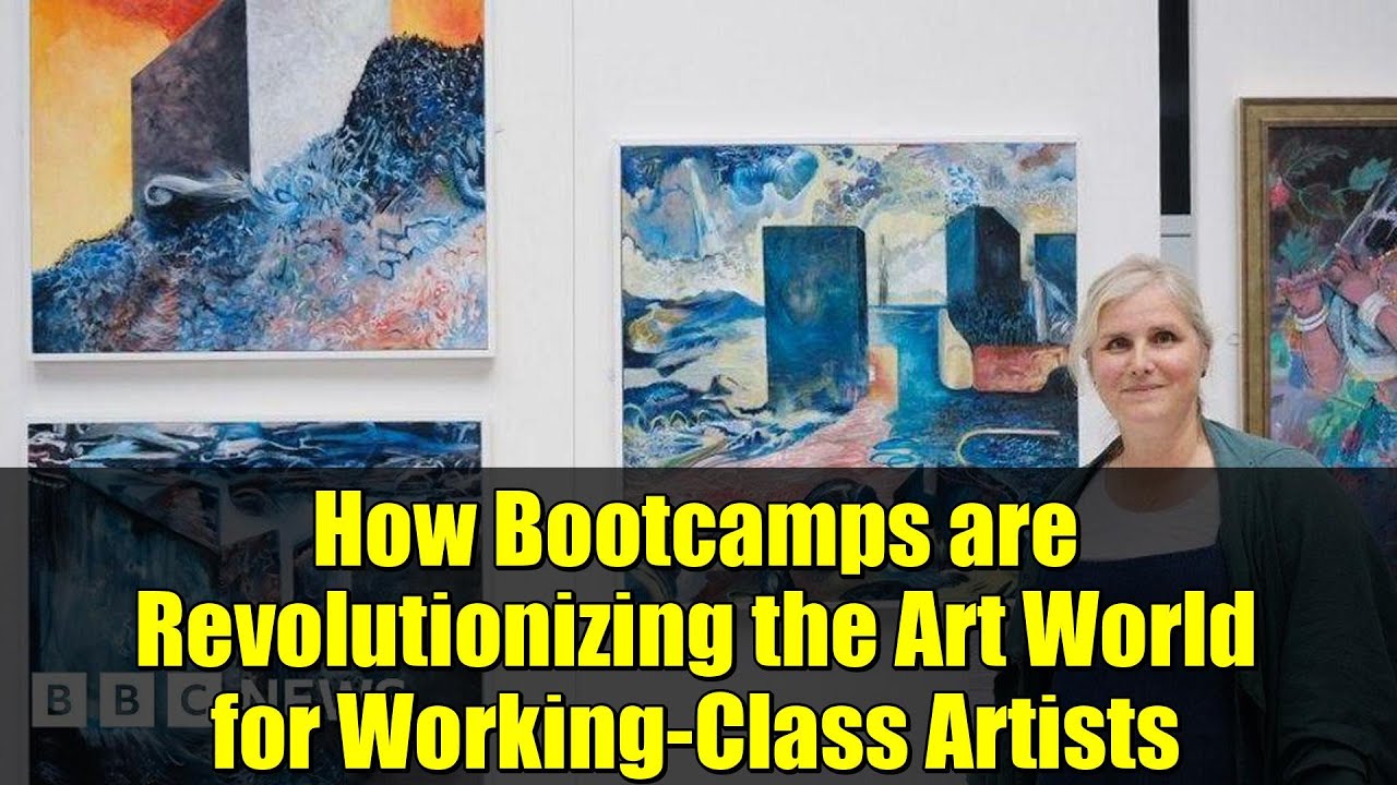 How Bootcamps are Revolutionizing the Art World for Working-Class Artists