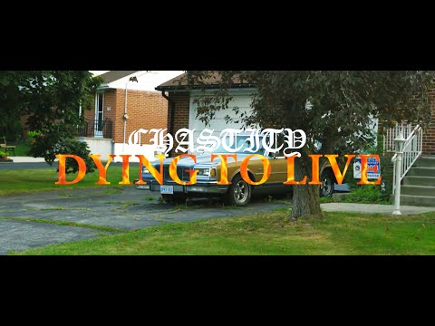 Chastity "Dying To Live" (Official Video)