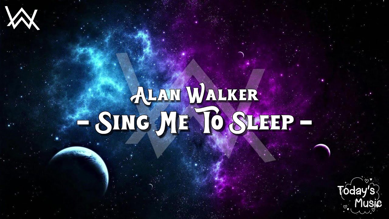 Alan Walker Sing Me To Sleep (Lyrics) YouTube