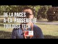 De la paces  la passerelle toulouse tech