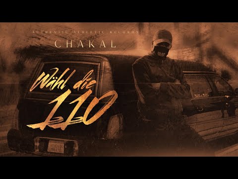 Chakal - WÄHL DIE 110 (prod. von SOLXCE) [Official Lyric Video]