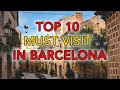 Top 10 places to visit in barcelona