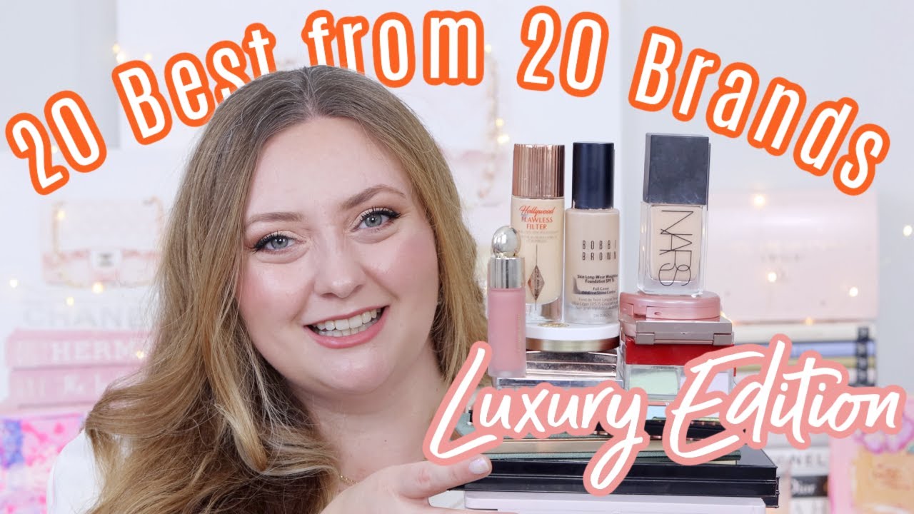 Top 20 Makeup Products from my Top 20 Luxury Makeup Brands *Must have