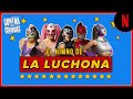 El himno de la luchona | Contra las cuerdas | Netflix