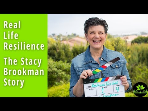 Real Life Resilience - the Stacy Brookman Story