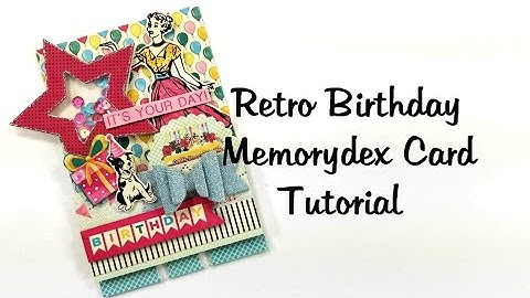 A Very Happy Birthday Hop Retro Memorydex Card Tutorial Polly
