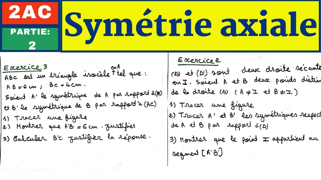Symétrie axiale 2ème année collège semestre 1 exercices corrigés partie-2