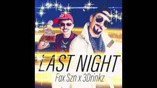 last night - fox szn (nightcore)