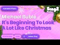 It 39 S Beginning To Look A Lot Like Christmas Michael Bublé Lower Key Karaoke Piano mp3