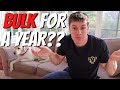 BULK for a YEAR?? | My Plan To Gain Size