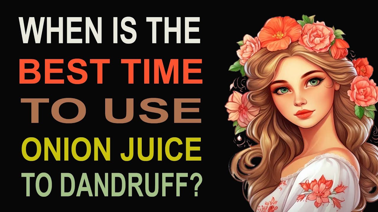Use Of Onion Juice For Dandruff (Flaky Scalp) Onion Juice The Secret