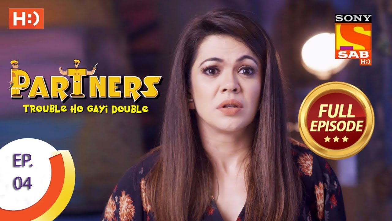 Partners Trouble Ho Gayi Double - Ep 04 - Full Episode - 1st December, 2017