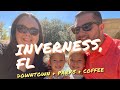 Lesser-Known Florida - Inverness, FL - Downtown, Parks and Cattle Dog Coffee