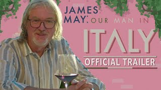 James May: Our Man In Italy | Official Trailer